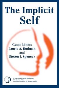 Cover image for The Implicit Self: A Special Issue of Self and Identity