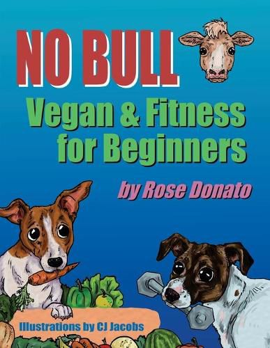 Cover image for No Bull: Vegan & Fitness for Beginners