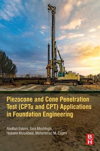 Cover image for Piezocone and Cone Penetration Test (CPTu and CPT) Applications in Foundation Engineering