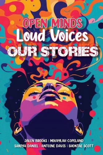 Cover image for Open Minds Loud Voices Our Stories
