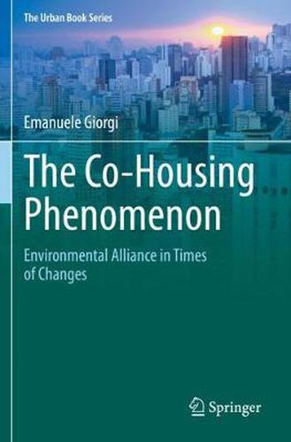 Cover image for The Co-Housing Phenomenon: Environmental Alliance in Times of Changes