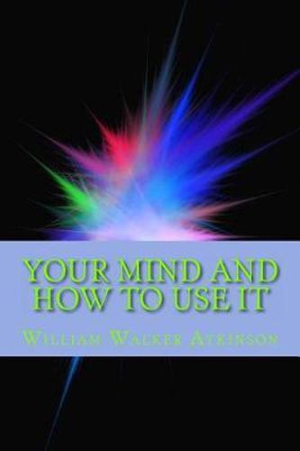 Cover image for Your Mind and How to Use It