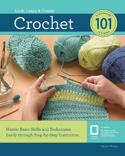 Cover image for Crochet 101: Master Basic Skills and Techniques Easily through Step-by-Step Instruction