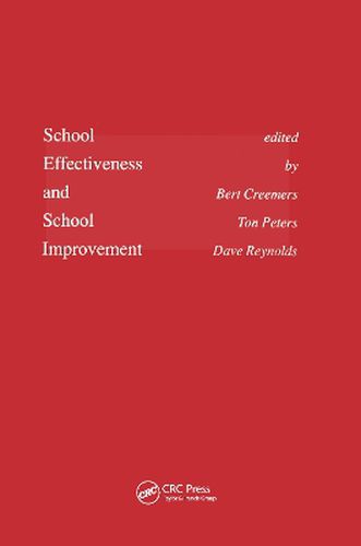 Cover image for School Effectiveness and School Improvement: Proceedings of the Second International Congress Rotterdam 1989