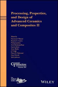 Cover image for Processing, Properties, and Design of Advanced Ceramics and Composites II