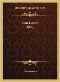 Cover image for Four Letters (1829) Four Letters (1829)