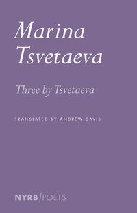 Cover image for Three by Tsvetaeva
