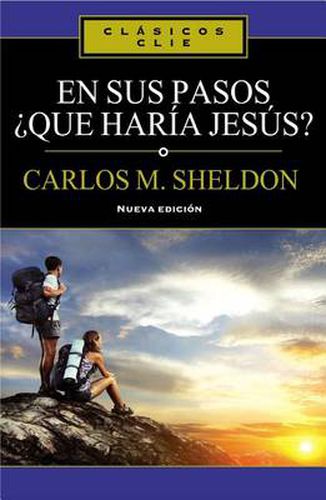 Cover image for En Sus Pasos, ?Que Haria Jesus?