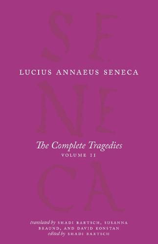 The Complete Tragedies, Volume 2: Oedipus, Hercules Mad, Hercules on Oeta, Thyestes, Agamemnon