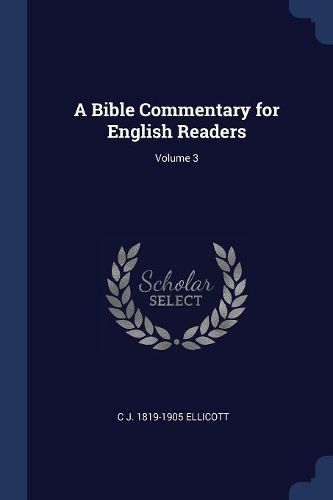 Cover image for A Bible Commentary for English Readers; Volume 3