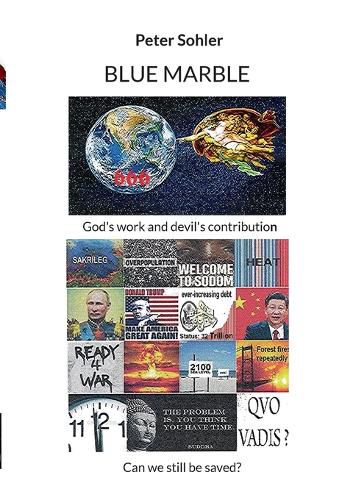 Cover image for BLUE MARBLE God's work and devil's contribution.