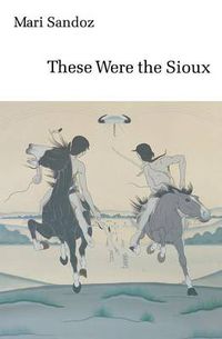 Cover image for These Were the Sioux