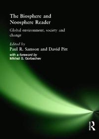 Cover image for The Biosphere and Noosphere Reader: Global Environment, Society and Change