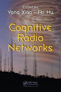 Cover image for Cognitive Radio Networks