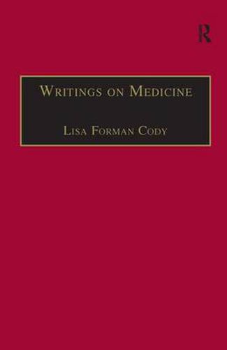 Cover image for Writings on Medicine: Printed Writings 1641-1700: Series II, Part One, Volume 4