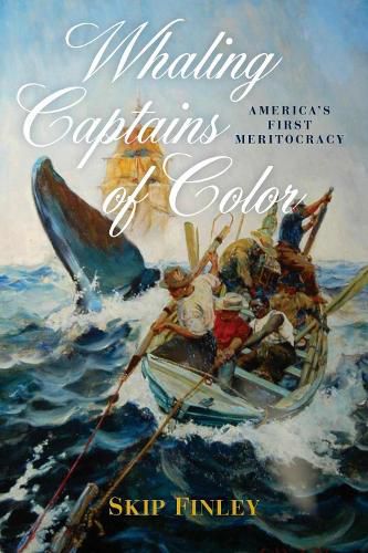 Cover image for Whaling Captains of Color: America's First Meritocracy