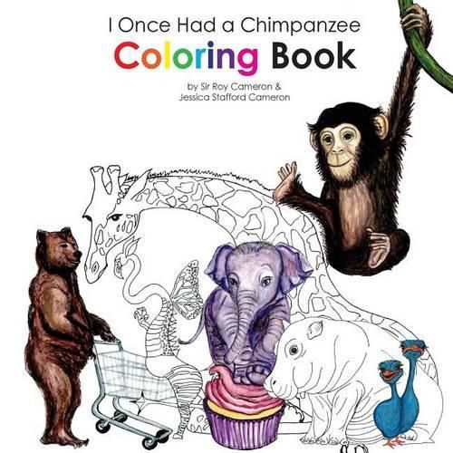 I Once Had a Chimpanzee Coloring Book