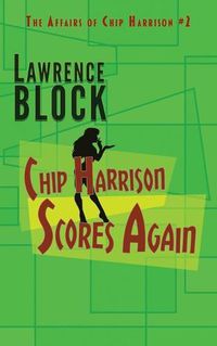 Cover image for Chip Harrison Scores Again