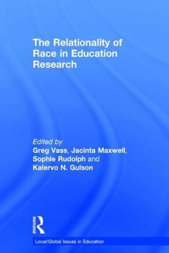 Cover image for The Relationality of Race in Education Research