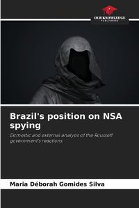 Cover image for Brazil's position on NSA spying