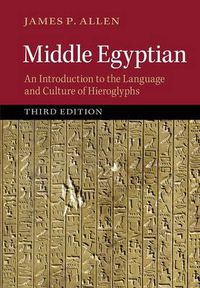 Cover image for Middle Egyptian: An Introduction to the Language and Culture of Hieroglyphs