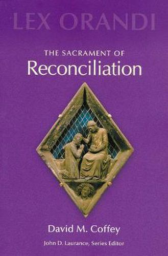 The Sacrament of Reconciliation