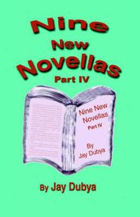 Cover image for Nine New Novellas, Part IV