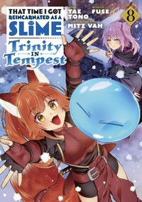 Cover image for That Time I Got Reincarnated as a Slime: Trinity in Tempest (Manga) 8