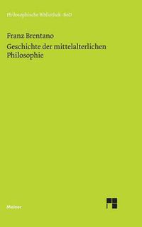 Cover image for Geschichte der mittelalterlichen Philosophie im christlichen Abendland