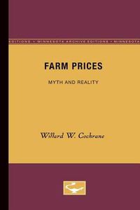 Cover image for Farm Prices: Myth and Reality