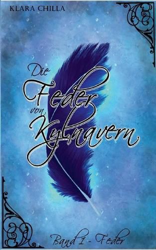 Cover image for Die Feder von Kylnavern: Band 1 - Feder