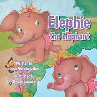 Cover image for Elephie the Elephant