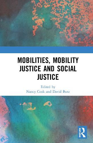 Cover image for Mobilities, Mobility Justice and Social Justice