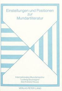 Cover image for Einstellungen Und Positionen Zur Mundartliteratur: Tagung Des Internationalen Mundartarchivs -Ludwig Soumagne- Des Kreises Neuss 1992