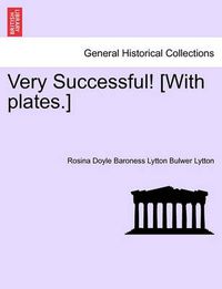 Cover image for Very Successful! [With Plates.]