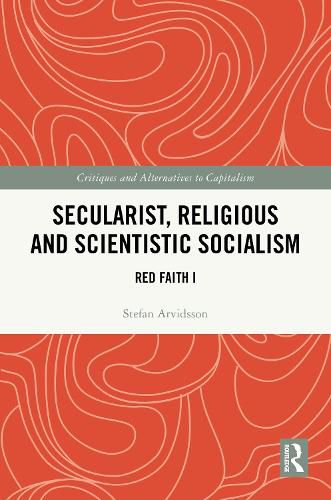 Cover image for Secularist, Religious and Scientific Socialism