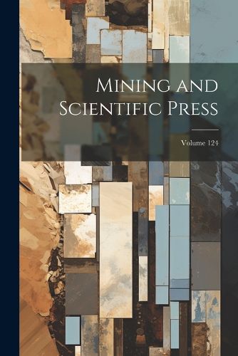 Cover image for Mining and Scientific Press; Volume 124