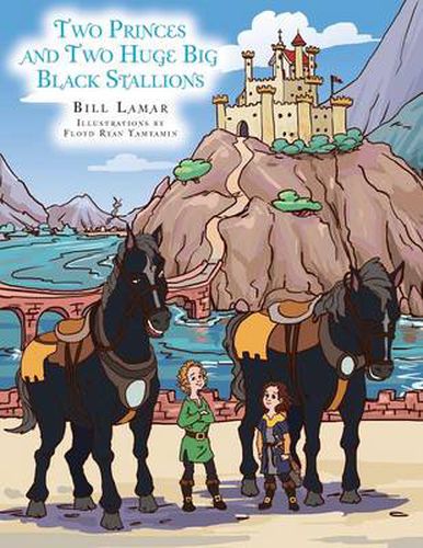 Cover image for Two Princes and Two Huge Big Black Stallions