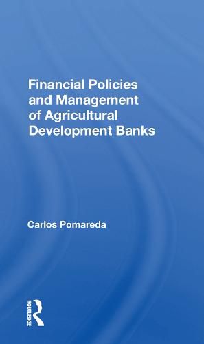 Cover image for Financial Policies and Management of Agricultural Development Banks
