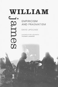 Cover image for William James: Empiricism and Pragmatism