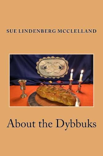 Cover image for About the Dybbuks: Jewish Historical Fiction From Pittsburgh's Hill District