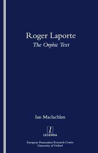 Cover image for Roger Laporte The Orphic Text