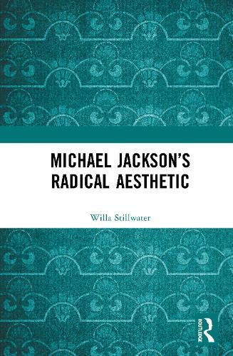 Cover image for Michael Jackson's Radical Aesthetic