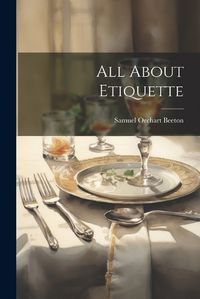 Cover image for All About Etiquette