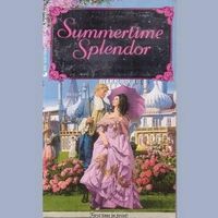 Cover image for Summertime Splendor