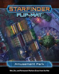 Cover image for Starfinder Flip-Mat: Amusement Park