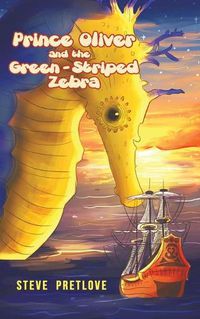 Cover image for Prince Oliver and the Green-Striped Zebra