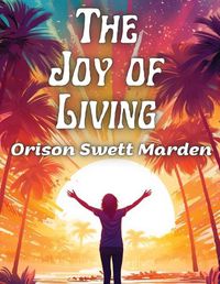 Cover image for The Joy of Living