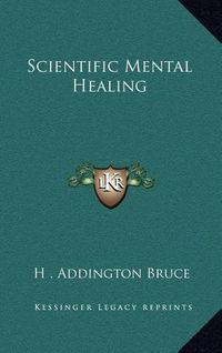 Cover image for Scientific Mental Healing