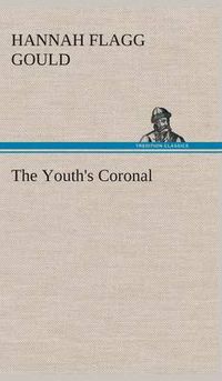 Cover image for The Youth's Coronal